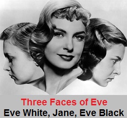 Three faces of Eve