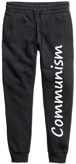 Pants displaying the word Communsim