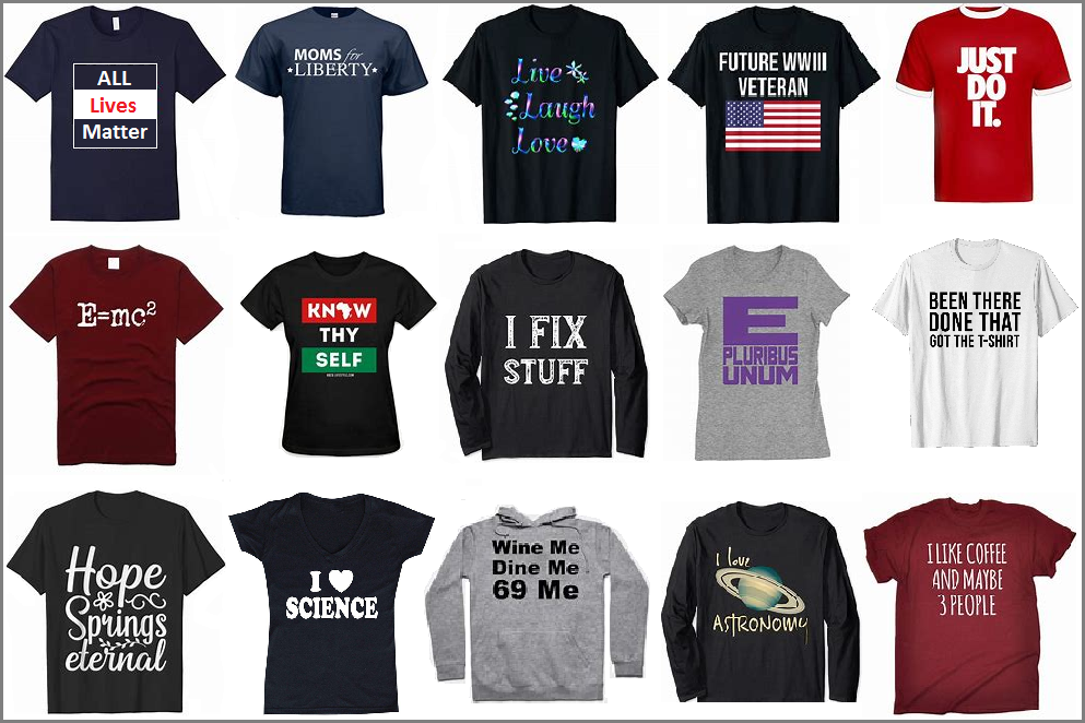 Examples of shirts with a three-patterned slogan
